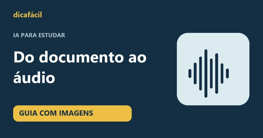 Capa do guia DicaFácil: Do documento ao áudio