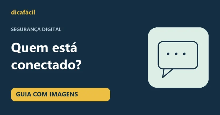 Capa do guia DicaFácil: Quem está conectado?